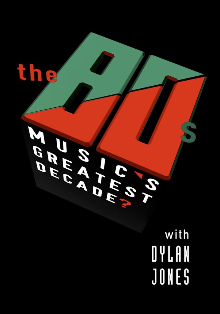 The 80s Music’s Greatest Decade? Season 1 streaming